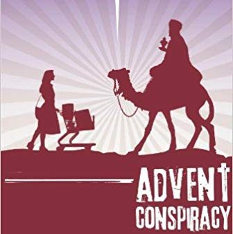 Advent Conspiracy: Can Christmas Still Change the World? Supply