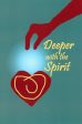 Deeper with the Spirit For Sale