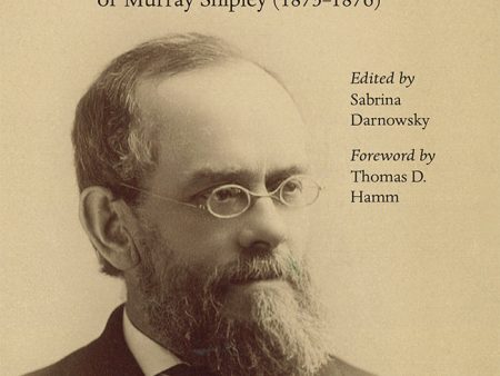 Sowing the Seed of Truth: Orthodox Quaker Sermons of Murray Shipley (1873–1876) on Sale