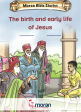 The Birth and Early Life of Jesus Online