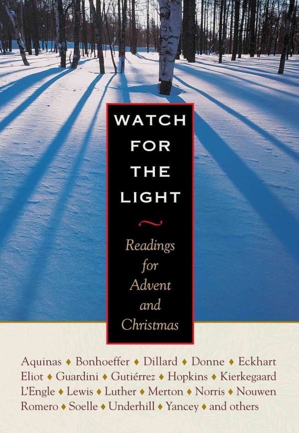 Watch for the Light: Readings for Advent and Christmas Supply