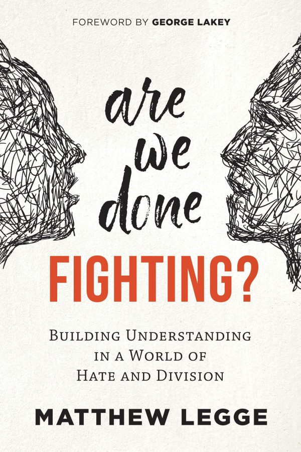 Are We Done Fighting?: Building Understanding in a World of Hate and Division Supply