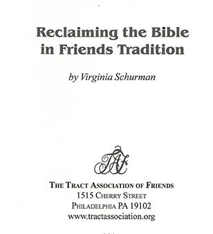 Tract: Reclaiming the Bible in Friends Tradition Supply