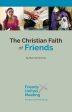 The Christian Faith of Friends For Sale