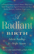 A Radiant Birth: Advent Readings for a Bright Season Discount