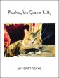 Patches, My Quaker Kitty Online now