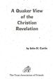 Tract: A Quaker View of the Christian Revelation Cheap