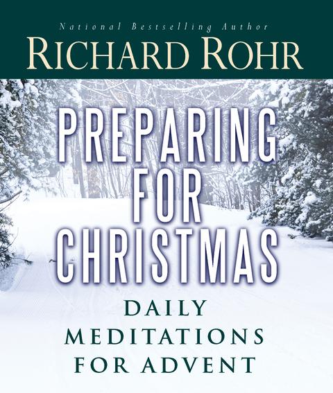 Preparing for Christmas: Daily Meditations for Advent Online