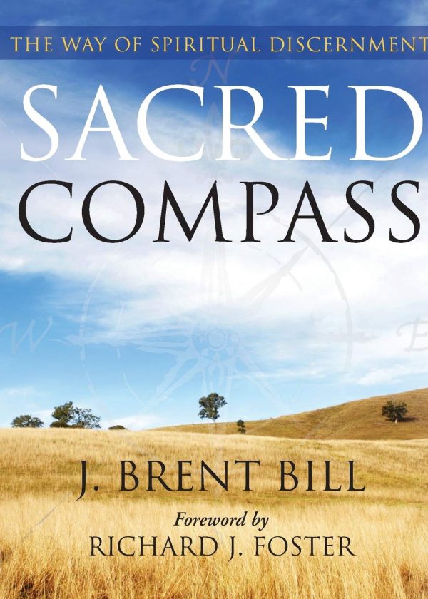 Sacred Compass: The Way of Spiritual Discernment on Sale