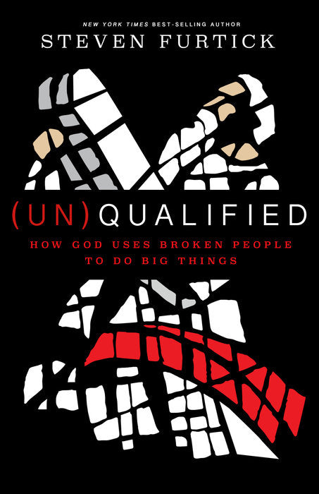 (Un)Qualified: How God Uses Broken People to Do Big Things Online Sale